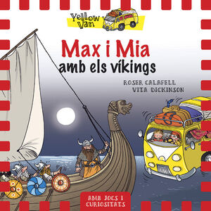 YELLOW VAN 9. MAX I MIA AMB ELS VÍKINGS