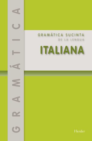 GRÁMATICA SUCITA DE LA LENGUA ITALIANA