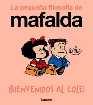 BIENVENIDOS AL COLE! (LA PEQUEÑA FILOSOFÍA DE MAFA