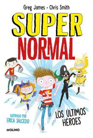 LOS ULTIMOS HEROES (SUPERNORMAL 4)