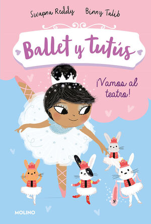 BALLET Y TUTUS 4. IVAMOS AL TEATRO!
