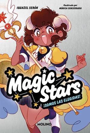MAGIC STARS 1 SOMOS LAS ELEGIDAS!