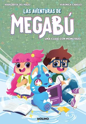 CLASE CON MONSTRUO, UNA (LAS AVENTURAS DE MEGABÚ 2