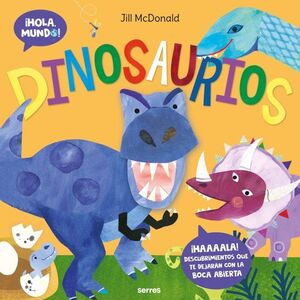 HOLA, MUNDO! DINOSAURIOS