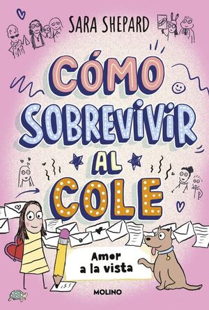 AMOR A LA VISTA (CÓMO SOBREVIVIR AL COLE 6)