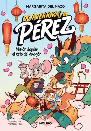 AVENTURAS DE PÉREZ, LAS. 1. MISIÓN JAPÓN: EL RETO