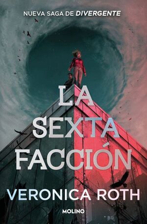 SEXTA FACCIÓN, LA (LA SEXTA FACCIÓN 1)