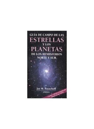 GUIA CAMPO DE ESTRELLAS Y PLANETAS, 6/ED.