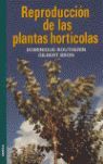 REPRODUCCION DE PLANTAS HORTICOLAS