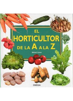 EL HORTICULTOR DE LA A LA Z