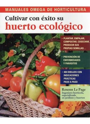 CULTIVAR SU HUERTO ECOLOGICO