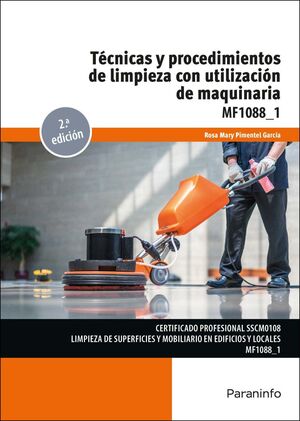 TÉCNICAS Y PROCEDIMIENTOS DE LIMPIEZA CON UTILIZACIÓN DE MAQUINARIA