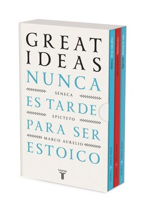NUNCA ES TARDE PARA SER ESTOICO (SERIE GREAT IDEAS
