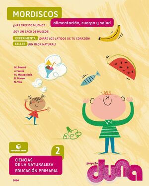 CIENCIAS DE LA NATURALEZA 2. CUADERNO 2 - PROYECTO DUNA - ALIMENTACIÓN, CUERPO Y