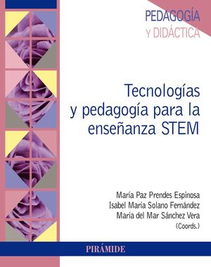 TECNOLOGIAS Y PEDAGOGIA PARA LA ENSEÑANZA STEM