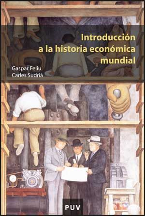 INTRODUCCIÓN A LA HISTORIA ECONÓMICA MUNDIAL