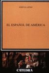 EL ESPAÑOL DE AMÉRICA