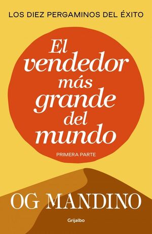 VENDEDOR MÁS GRANDE DEL MUNDO, EL (PRIMERA PARTE)
