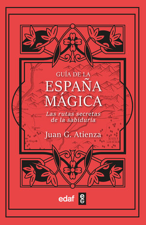 LA NUEVA GUIA DE LA ESPAÑA MAGICA