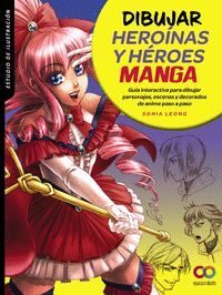 DIBUJAR HEROINAS Y HEROES MANGA