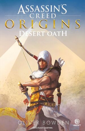 ASSASSIN'S CREED ORIGINS. DESERT OATH