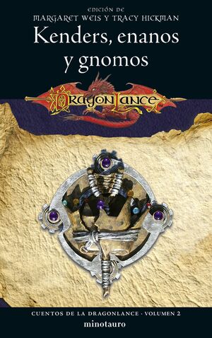 CUENTOS DRAGONLANCE Nº02/06 KENDERS, ENANOS Y GNOM