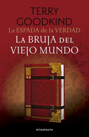 LA ESPADA DE LA VERDAD Nº 10/17 LA BRUJA DEL VIEJO