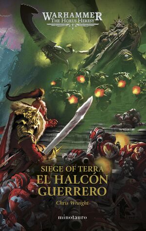 THE HORUS HERESY: SIEGE OF TERRA Nº 06 EL HALCÓN G