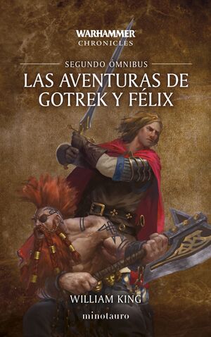 LAS AVENTURAS DE GOTREK Y FELIX OMNIBUS Nº 02/06 (