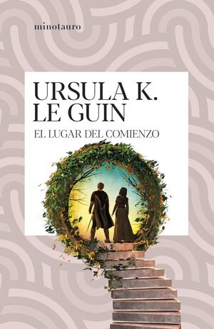 EL LUGAR DEL COMIENZO NE (LE GUIN)