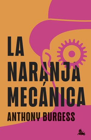 LA NARANJA MECANICA