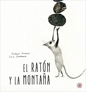 EL RATON Y LA MONTAÑA