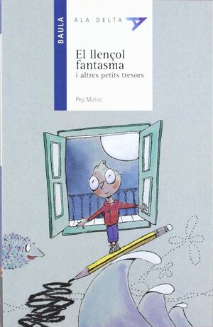 EL LLENÇOL FANTASMA I ALTRES PETITS TRESORS