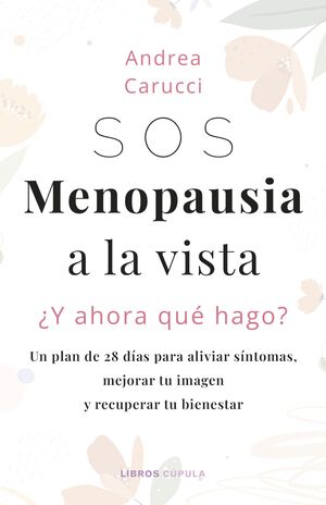SOS, MENOPAUSIA A LA VISTA, ¿YMENOPAUSIA A LA VIST