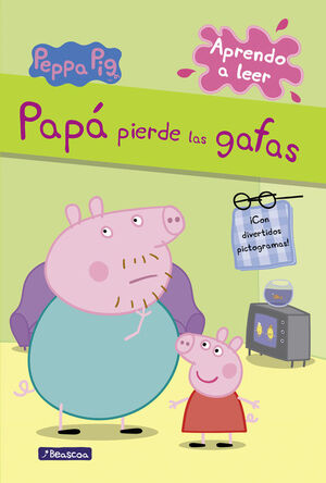 PAPÁ PIERDE LAS GAFAS (PEPPA PIG. PICTOGRAMAS)