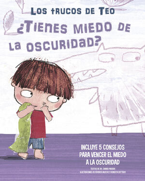 ¿TIENES MIEDO A LA OSCURIDAD? (LOS TRUCOS DE TEO)