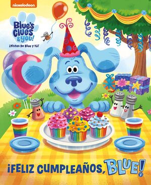 IFELIZ CUMPLEAÑOS, BLUE!