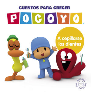 POCOYO. UN CUENTO - CUENTOS PARA CRECER: A CEPILLARSE LOS DIENTES