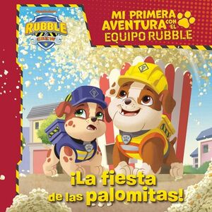 FIESTA DE LAS PALOMITAS, LA (PAW PATROL MI PRIMER