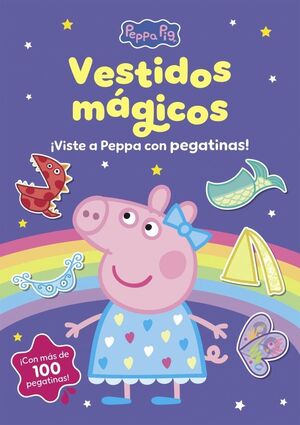 LOS VESTIDOS MÁGICOS. CUADERNO DE PEGATINAS (PEPPA