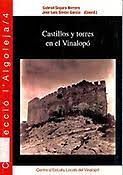 CASTILLOS Y TORRES EN EL VINALOPO