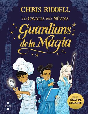 CAVALLS DEL NUVOLS 1: GUARDIANS DE LA MAGIA