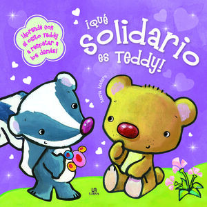 ¡QUÉ SOLIDARIO ES TEDDY!