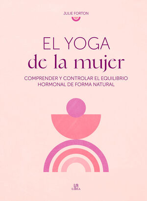 YOGA DE LA MUJER, EL