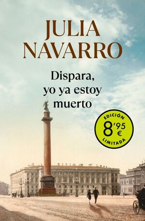 DISPARA, YO YA ESTOY MUERTO (CAMPAÑA DE VERANO EDI