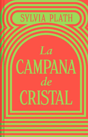 LA CAMPANA DE CRISTAL (EDICION LIMITADA)