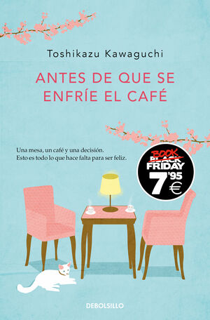 ANTES DE QUE SE ENFRIE EL CAFE (EDICION BLACK FRIDAY) (ANTES DE Q