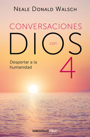 CONVERSACIONES CON DIOS IV