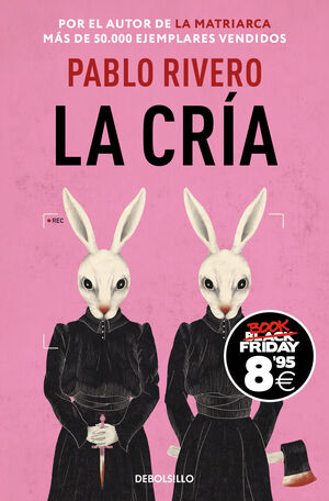 CRÍA, LA (BLACK FRIDAY)