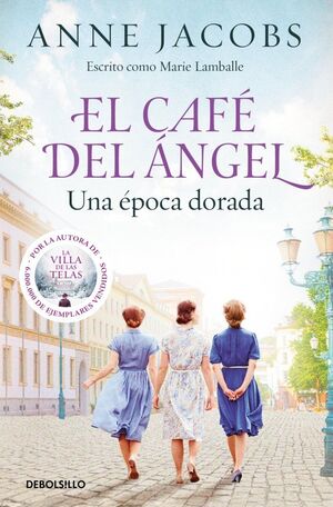 CAFÉ DEL ÁNGEL, EL. UNA ÉPOCA DORADA (CAFÉ DEL ÁNG